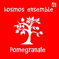 WILLIAMS /  KOSMOS ENSEMBLE - POMEGRANATE CD