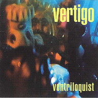 VERTIGO - VENTRILOQUEST CD