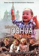 BRINGING JOSHUA HOME DVD