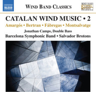 AMARGOS /  CAMPS / BARCELONA MUNICIPAL BAND - CATALAN WIND MUSIC 2 CD