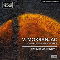 MOKRANJAC /  MARTINOVIC - COMPLETE WORKS FOR PIANO CD