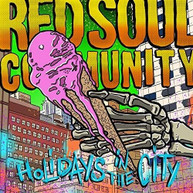 RED SOUL COMMUNITY - HOLIDAYS IN THE CITY VINYL