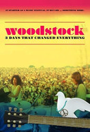 WOODSTOCK: 3 DAYS THAT CHANGED EVERYTHING DVD
