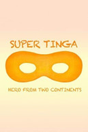 SUPER TINGA: HERO FROM TWO CONTINENTS DVD