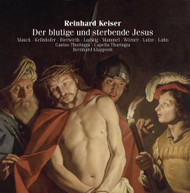 KEISER - DER BLUTIGE UND STERBENDE JESU CD