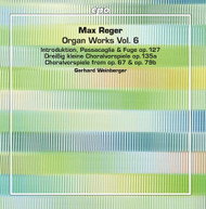 REGER /  WEINBERGER - ORGAN WORKS 6 SACD