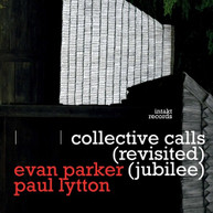 PARKER /  PARKER / LYTTON - COLLECTIVE CALLS CD