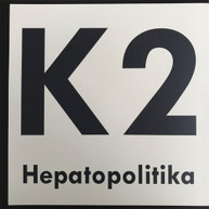 K2 - HEPATOPOLITIKA VINYL