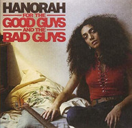 HANORAH - FOR THE GOOD GUYS & THE BAD GUYS CD