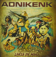 AONIKENK - LANZA EN MANO CD