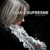 DIANE DUFRESNE - MEILLEUR APRES CD