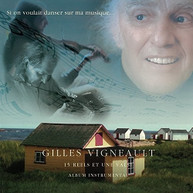 GILLES VIGNEAULT - SI ON VOULAIT DANSER SUR MA MUSIQUE CD
