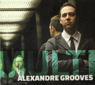 ALEXANDRE GROOVES - MULTI CD