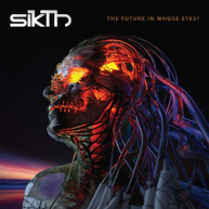 SIKTH - FUTURE IN WHOSE EYES? CD