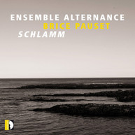 PAUSET /  ENSEMBLE ALTERNANCE / DUMAY - SCHLAMM CD