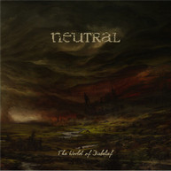 NEUTRAL - WORLD OF DISBELIEF VINYL