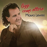MAURO LEVRINI - OGGI COME ALLORA CD