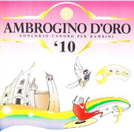 CORO AMBROGINO D'ORO - AMBROGINO D'ORO 2010 CD