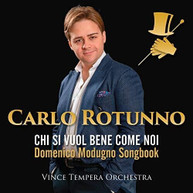 CARLO ROTUNNO / VINCE ORCHESTRA  TEMPERA - CHI SI VUOL BENE COME NOI CD