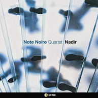 NOTE NOIRE QUARTET - NADIR CD