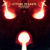 OTTONE PESANTE - BRASSPHEMY SET IN STONE VINYL