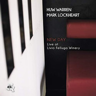 HUW WARREN / MARK  LOCKWOOD - NEW DAY: LIVE AT LIVIO FELLUGA WINERY CD