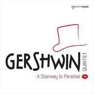 GERSHWIN /  GERSHWIN QUINTET / REGINA - STAIRWAY TO PARADISE / GERSHWIN CD