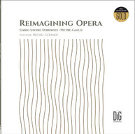 REIMAGINING OPERA / VARIOUS CD