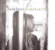 ERIK SKOV - LIMINALITY CD