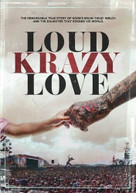 LOUD KRAZY LOVE DVD