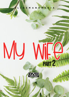 MY WIFE 2 DVD