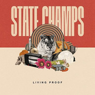 STATE CHAMPS - LIVING PROOF VINYL