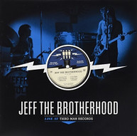 JEFF THE BROTHERHOOD - THIRD MAN LIVE 10-01-2010 VINYL
