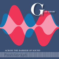 GAME THEORY - ACROSS THE BARRIER OF SOUND: POSTSCRIPT CD
