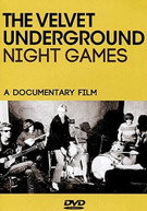 VELVET UNDERGROUND - NIGHT GAMES DVD