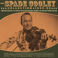 SPADE COOLEY - SPADE COOLEY COLLECTION 1945-52 CD