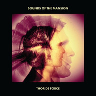 THOR DE FORCE - SOUNDS OF THE MANSION CD