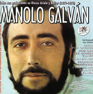 MANOLO GALVAN - TODAS SUS GRABACIONES (1971-1976) CD