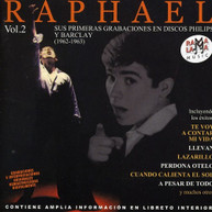 RAPHAEL - VOL 2: SUS PRIMERAS GRABACIONES EN DISCOS PHILIPS CD