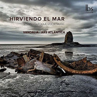 MACHADO /  VANDALIA ENS / VILAS - HIRVIENDO EL MAR CD