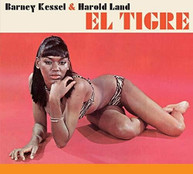 BARNEY KESSEL / HAROLD  LAND - EL TIGRE / TIME WILL TELL CD