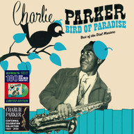 CHARLIE PARKER - BIRD OF PARADISE: BEST OF THE DIAL MASTERS VINYL