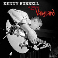 KENNY BURRELL - NIGHT AT THE VANGUARD VINYL