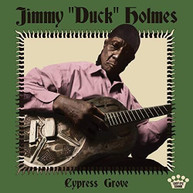 JIMMY DUCK HOLMES - CYPRESS GROVE VINYL