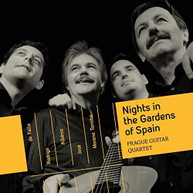 ALBENIZ /  PRAGUE GUITAR QUARTET - NIGHTS IN THE GARDENS OF SPAIN CD