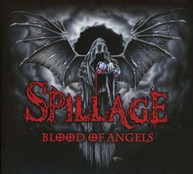 SPILLAGE - BLOOD OF ANGELS CD