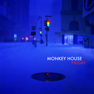 MONKEY HOUSE - FRIDAY CD