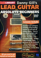GILL,DANNY: LEAD GUITAR FOR ABSOLUTE BEGINNERS DVD