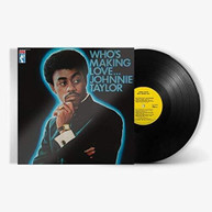 JOHNNIE TAYLOR - WHO'S MAKING LOVE VINYL