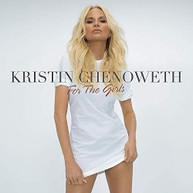 KRISTIN CHENOWETH - FOR THE GIRLS CD